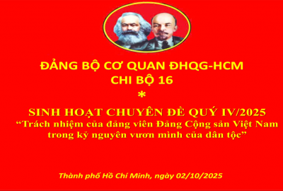 CHI BỘ 16 TỔ CHỨC SINH HOẠT CHUYÊN ĐỀ QUÝ IV NĂM 2025